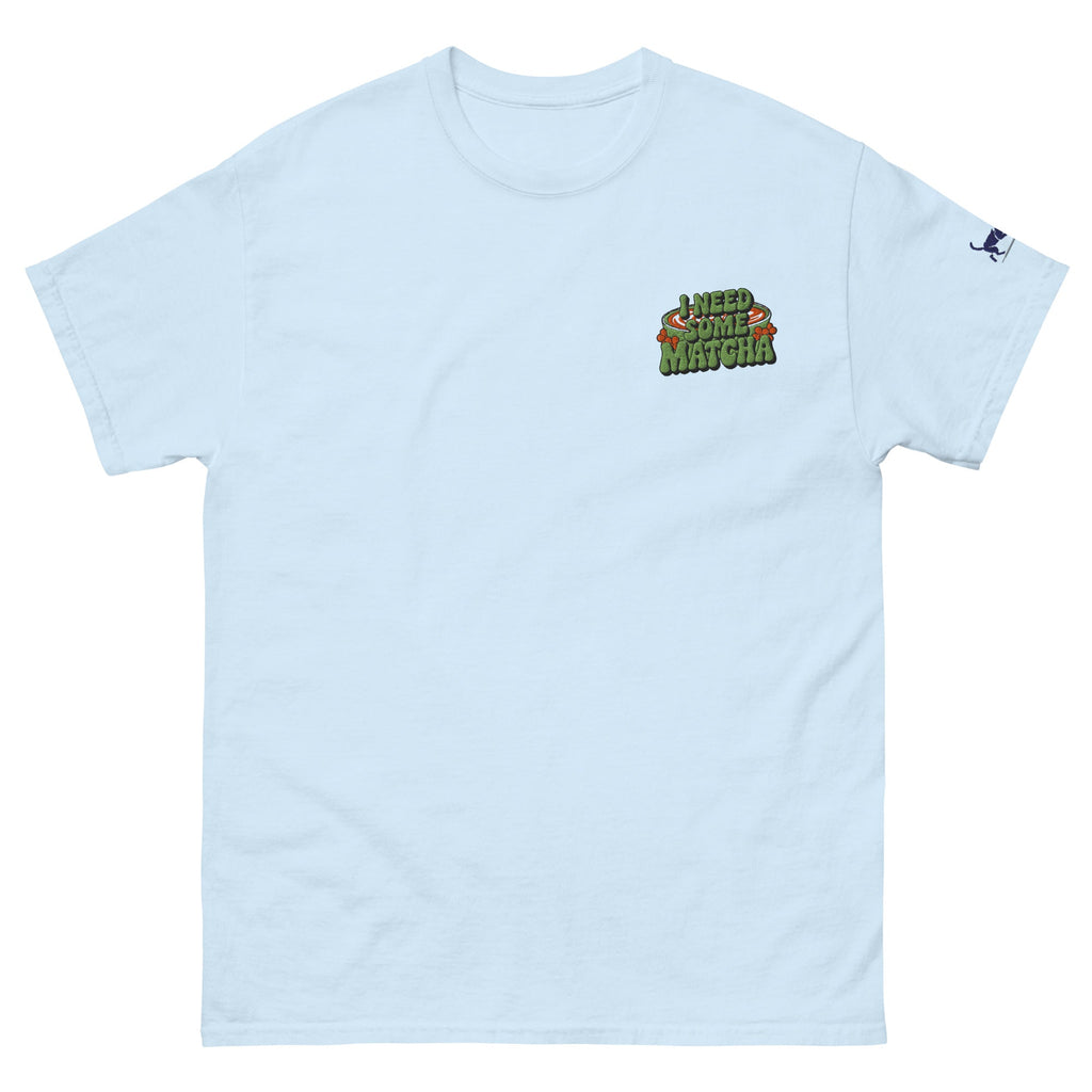 "I Need Some Matcha" Unisex Classic Tee