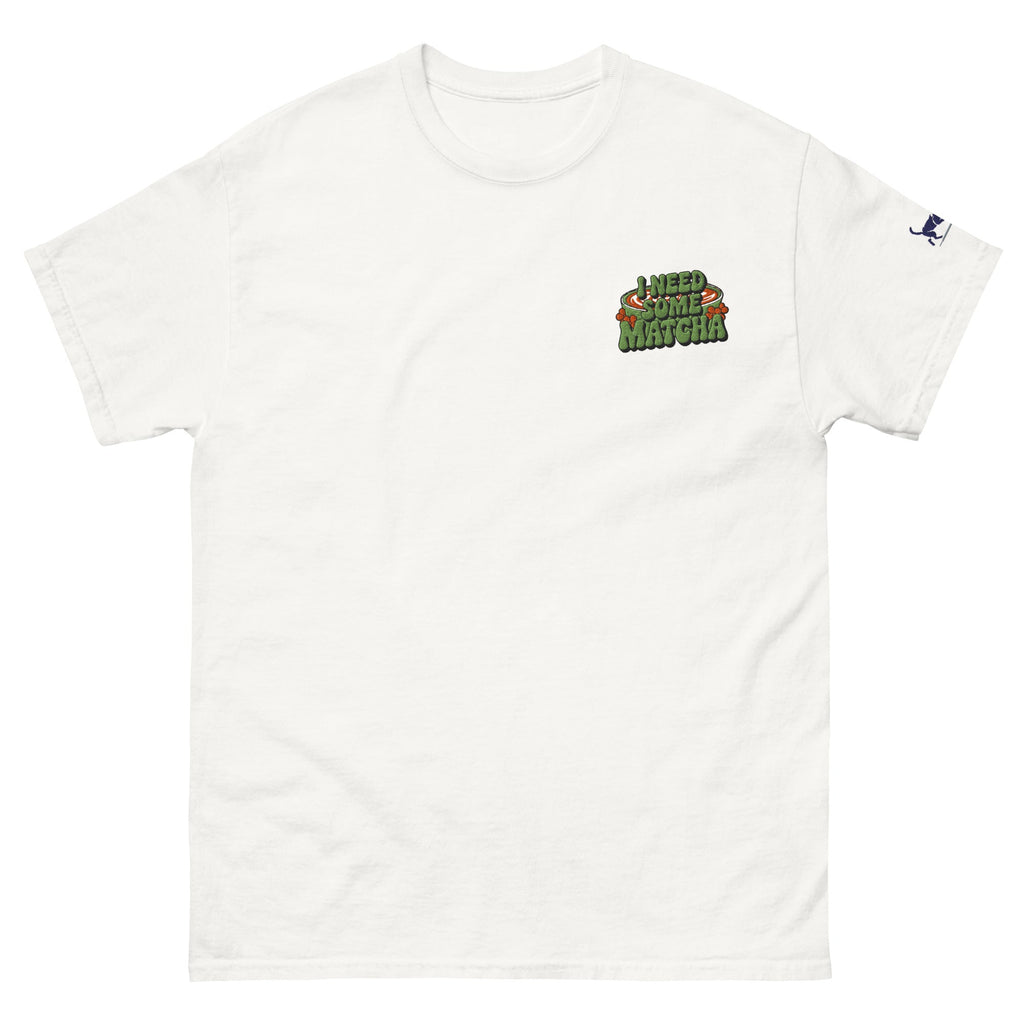 "I Need Some Matcha" Unisex Classic Tee